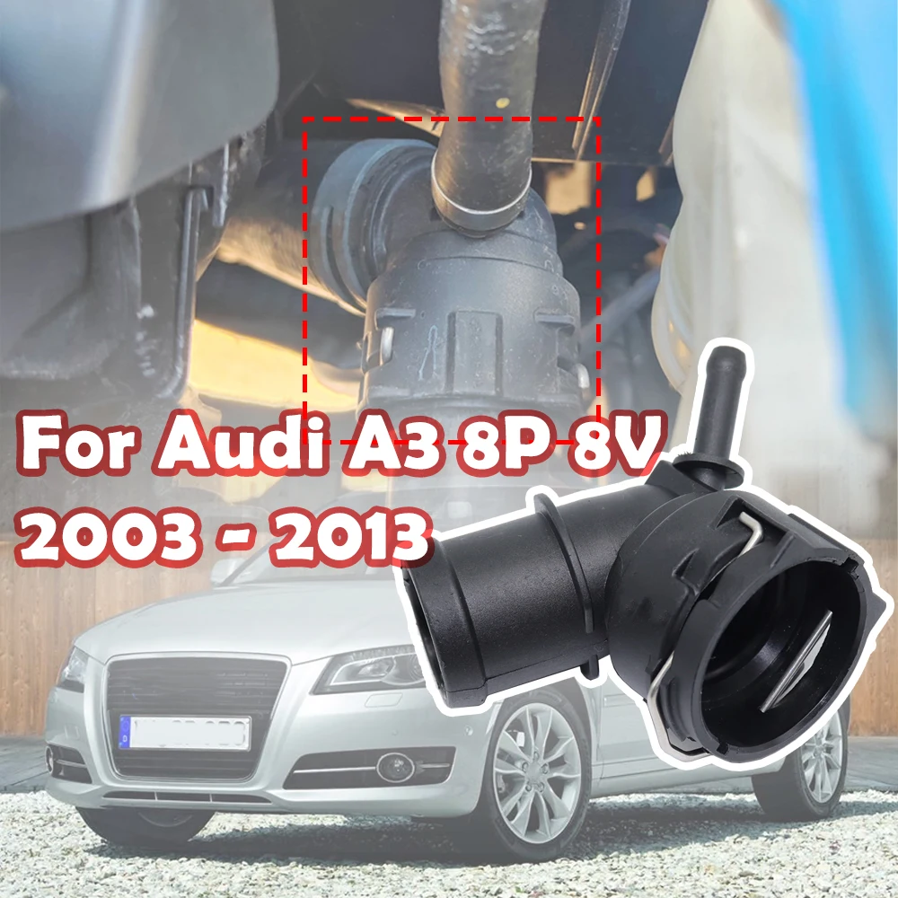 Car 1K0122291BE Radiator Coupling Coolant Flange Hose Upper Connector Accessories For Audi A3 8P 8V 2003 2004 2005 2006 - 2013