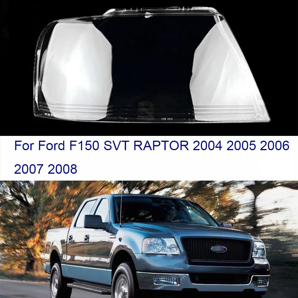 

For Ford F150 SVT RAPTOR 2004 2005 2006 2007 2008 Car Headlight Shell Headlight cover Headlamp Lens Headlight Glass Auto Shell