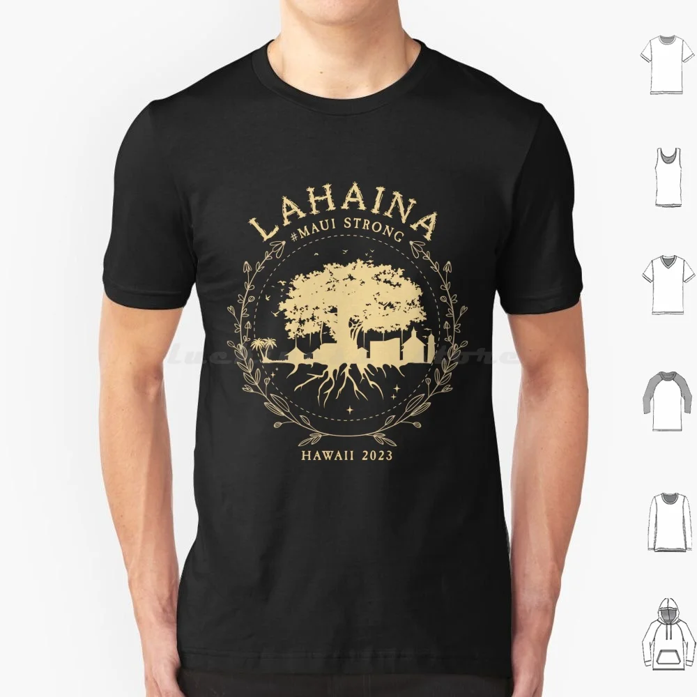 Lahaina Banyan Tree T Shirt Cotton Men Women Diy Print Lahaina Strong Maui Strong Lahaina Banyan Lahaina Fire Hawaii Strong