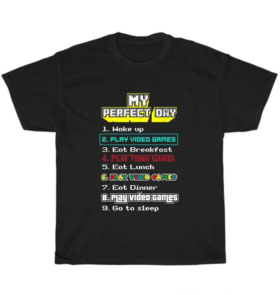 

My Perfect Day Play Video Games T-Shirt Mens Game Gamer Gaming Funny Tee Gift