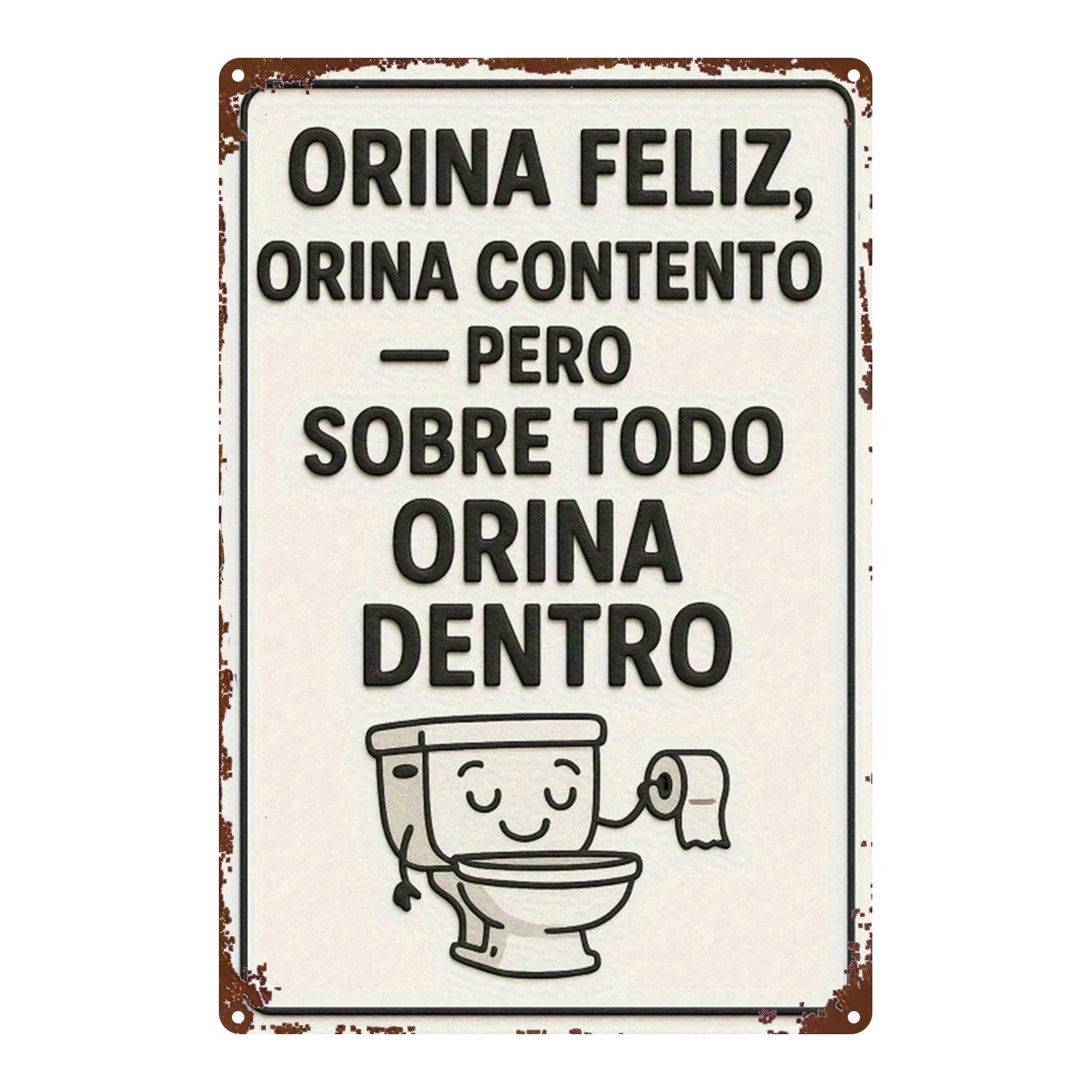 2D Metal Sign, 1pc, Flat, Rustic Look, Spanish Humor Bathroom Decor, 8x12 Inch, Wall Art for Home Office Gym Bedroom, Funny Gift