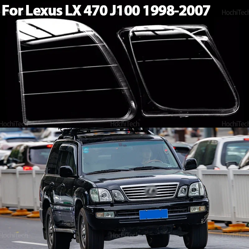 

For Lexus LX 470 J100 1998-2007 Headlamps Lens Glass Shell Masks Transparent Lampshade Shade Car Front Headlight Cover