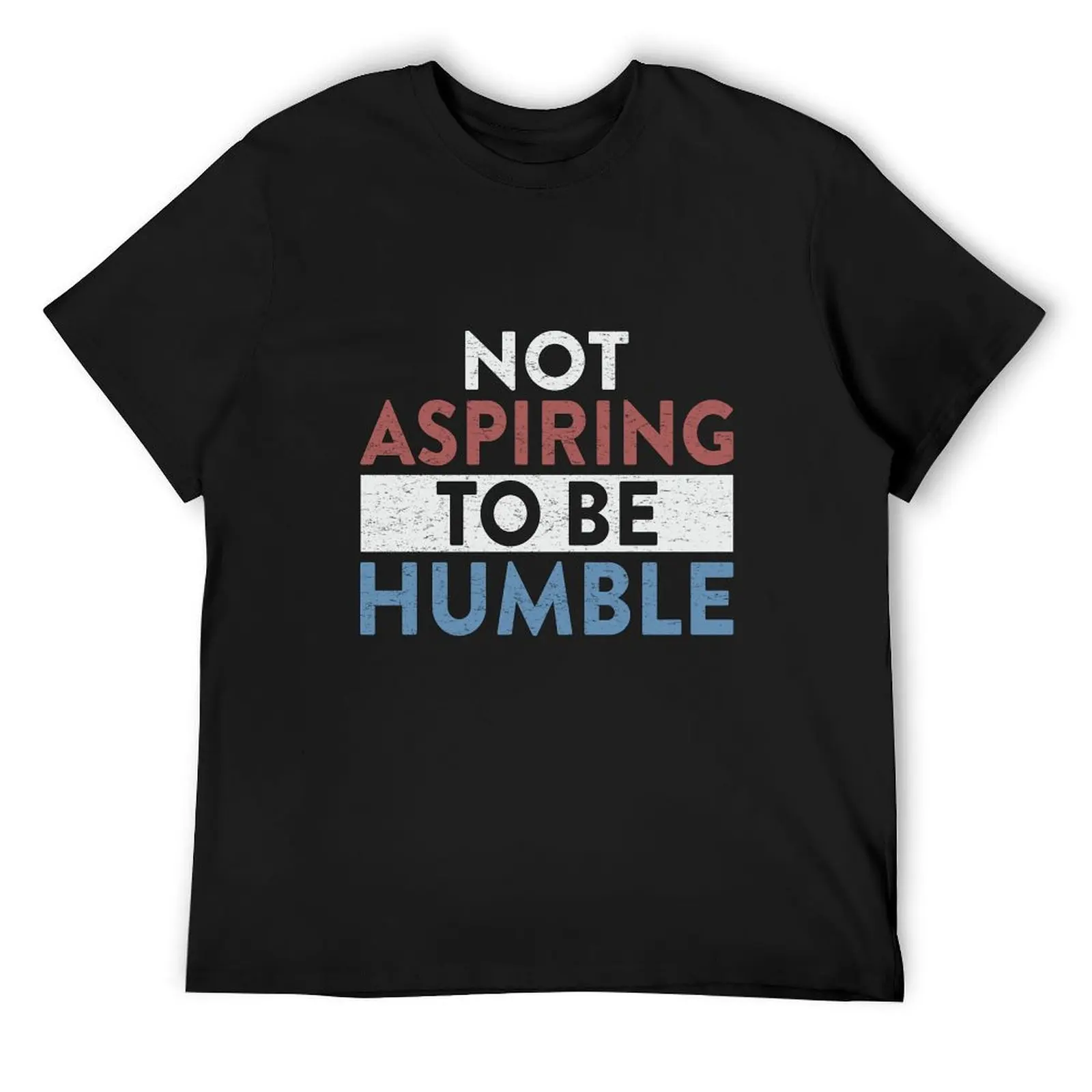 

not aspiring to be humble kamala harris magnet T-Shirt street wear anime t shirts rapper graphic tees oversized t shirts for men