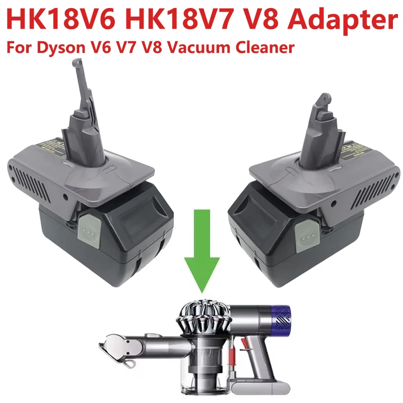 

HK18V6 HK18V7 V8 Battery Adapter Converter for Hitachi for Hikoki 18V Lithium Ion Battery To for Dyson V6 V7 V8 Vacuum Cleaner