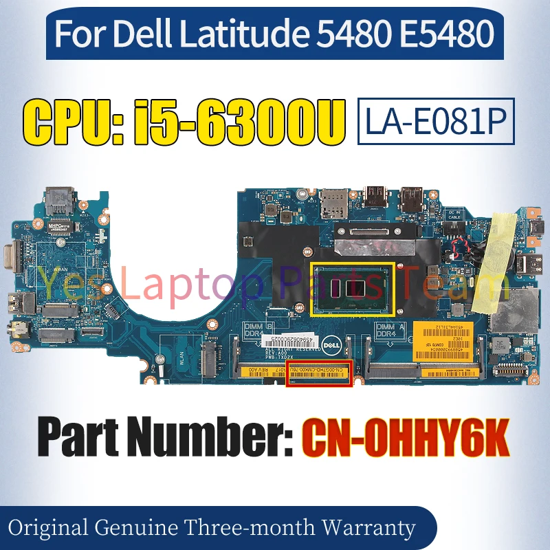 

LA-E081P For Dell Latitude 5480 E5480 Laptop Mainboard CN-0HHY6K SR2F0 i5-6300U 100％ Tested Notebook Motherboard