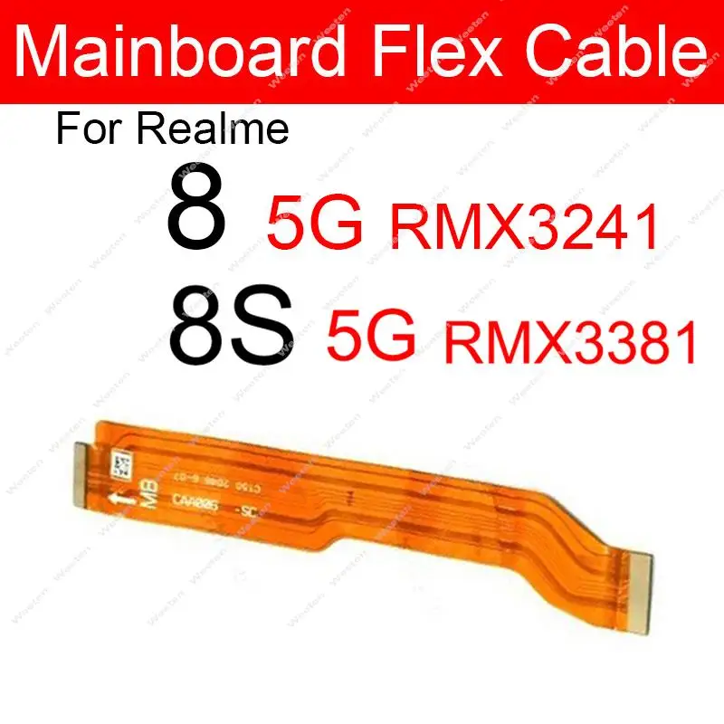 For Realme 3 5 6 7 8 Pro 5G 3i 5i 5S 6i 7i Mainboard Flex Cable LCD Motherboard Connector Flex Ribbon Repair Parts