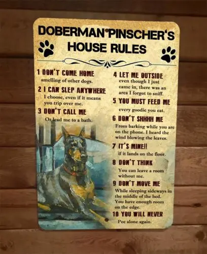 Doberman Pinschers House Rules 8x12 Metal Wall Animal Sign Dog