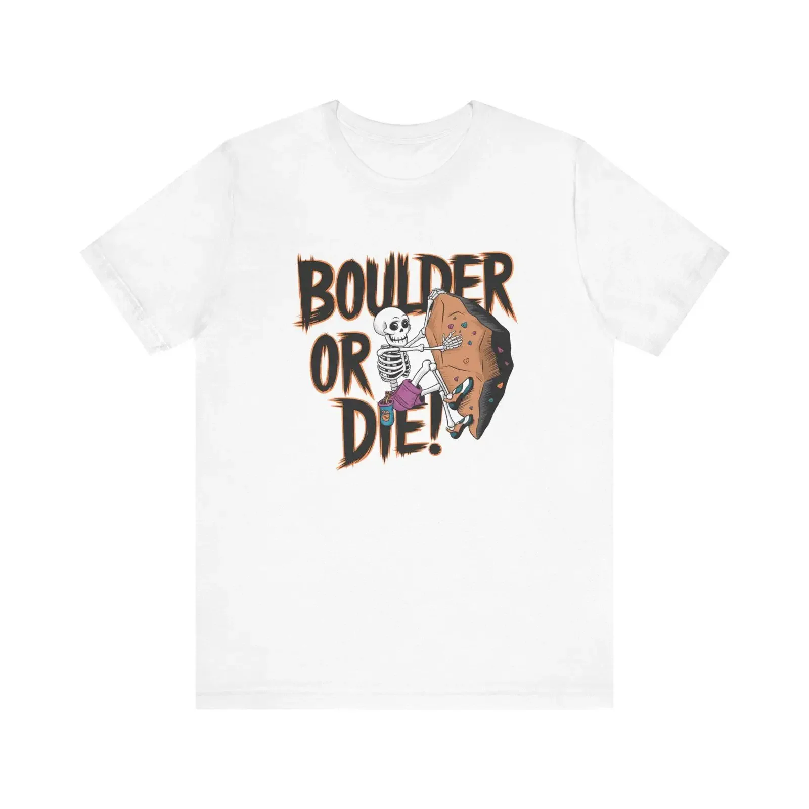 Boulder Or Die Funny Skeleton Bouldering Climbing T Shirt Halloween Rock for Climbers Casual  vintage Washed Stylish homme