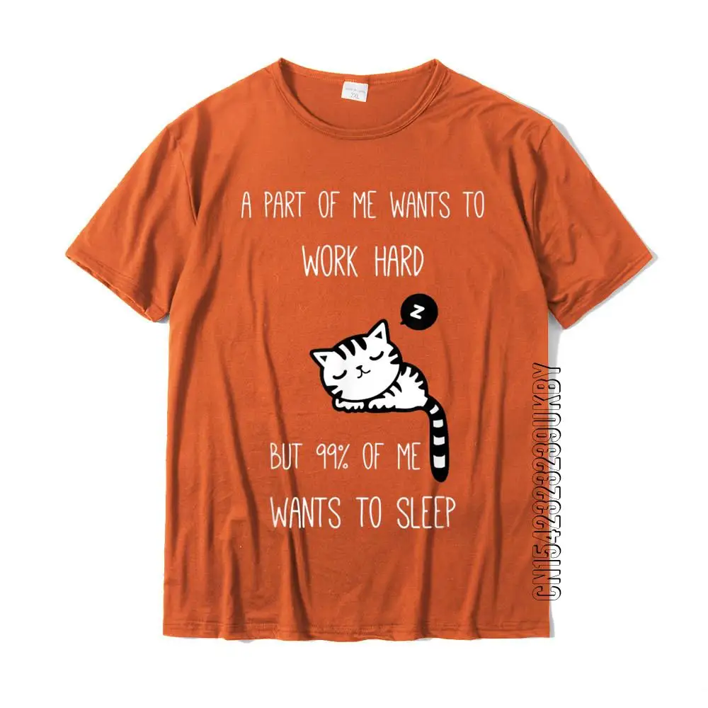 Funny Saying I Want To Sleep Lazy Ironic Cat T-Shirt New Arrival Men Tshirts Cotton Tops Shirt Birthday