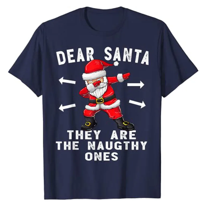 Dear Santa They Are The Naughty Ones Xmas Costume Funny Christmas T-Shirt Wonderful Family Matching Christmas Clothes Gifts