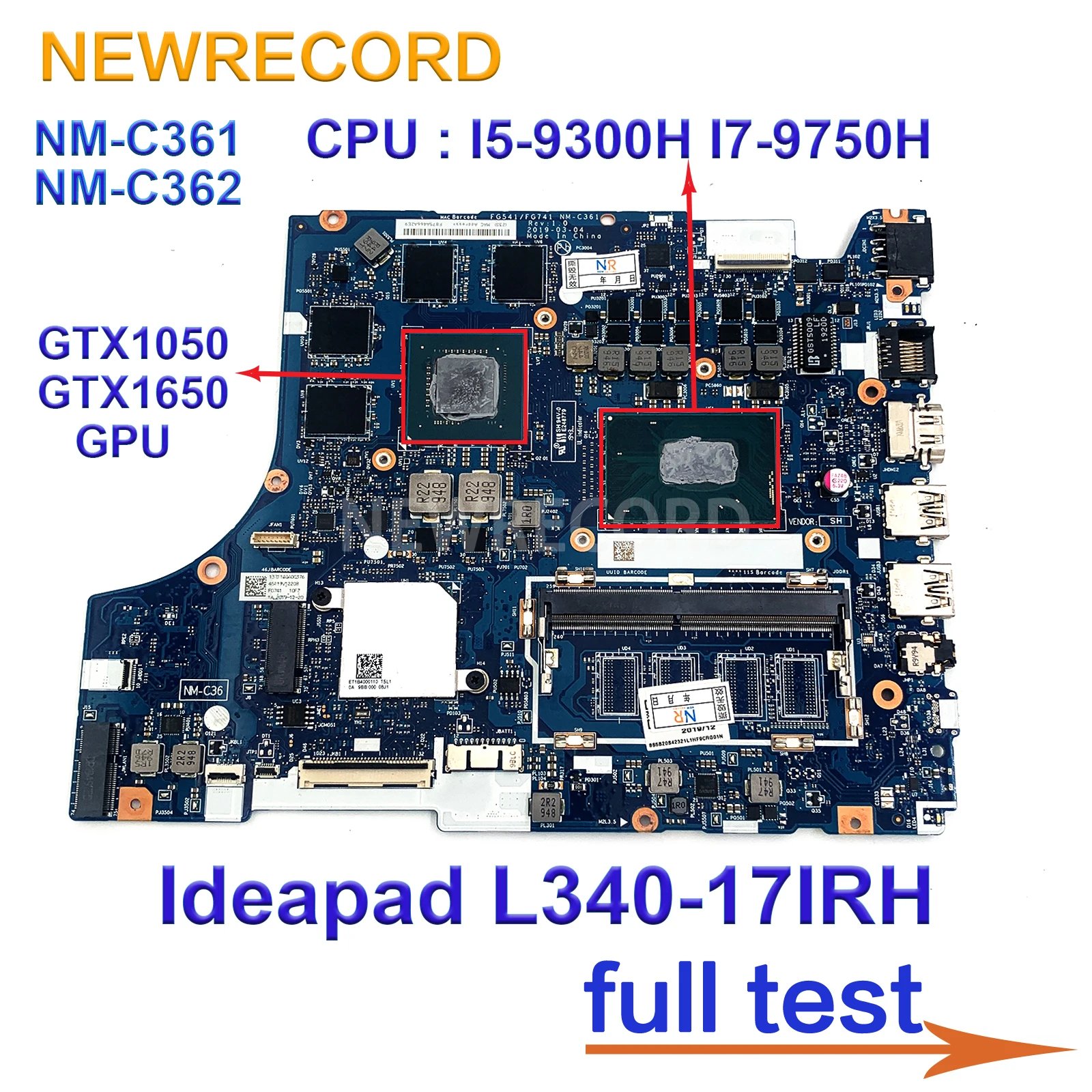 For LENOVO Ideapad L340-17IRH Laptop Motherboard NM-C361 NM-C362 I5-9300H I7-9750H CPU GTX1050 GTX1650 4GB GPU 100% test work