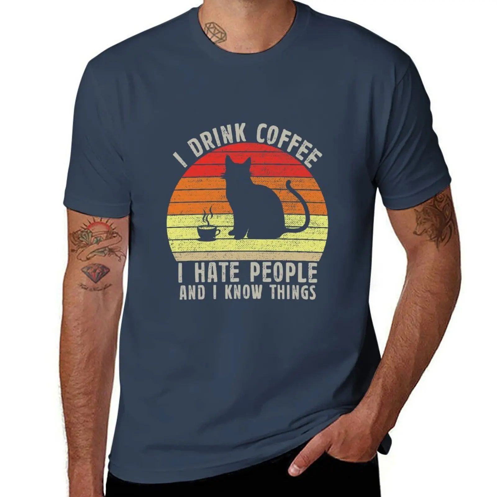 

I Drink Coffee I Hate People And i Know things T-Shirt man tshirt t shirts for man cotton soft men t shirt cotton 100% T-Shirt