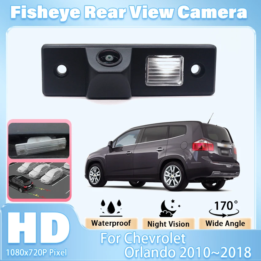 

ПЗС HD 170 ° Камера заднего вида с объективом «рыбий глаз» для Chevrolet Orlando 2010 2011 2012 2013 2014 2015 2016 2017 2018 автомобильный монитор заднего вида