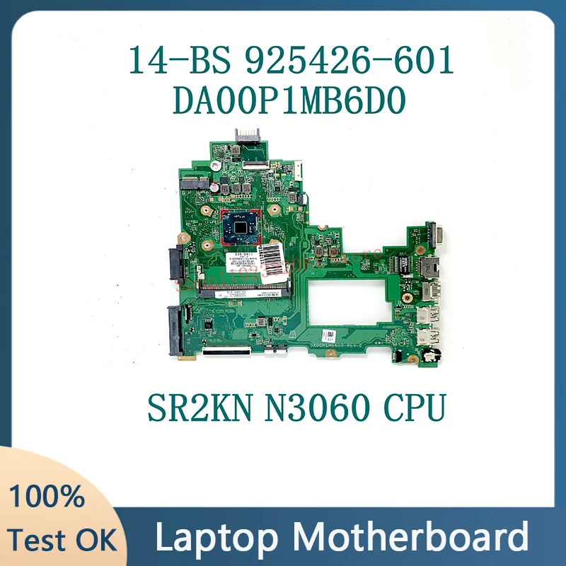 925426-925426-501 925426-601 DA00P1MB6D0 001 Com SR2KN N3060 CPU Para HP 14-BS 14T-BS000 Laptop Motherboard 100% Completo Testado OK