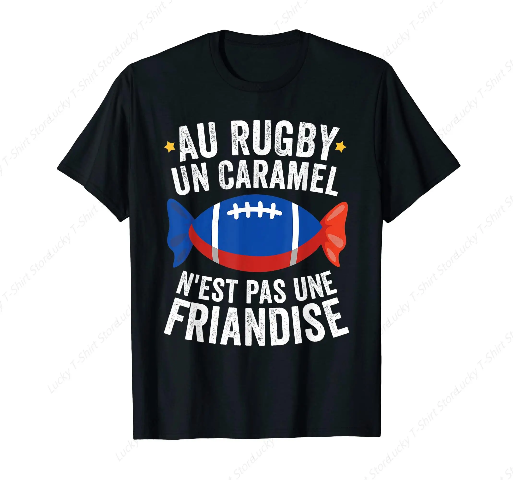 Au Rugby Un Caramel C'est Pas Un T-Shirt