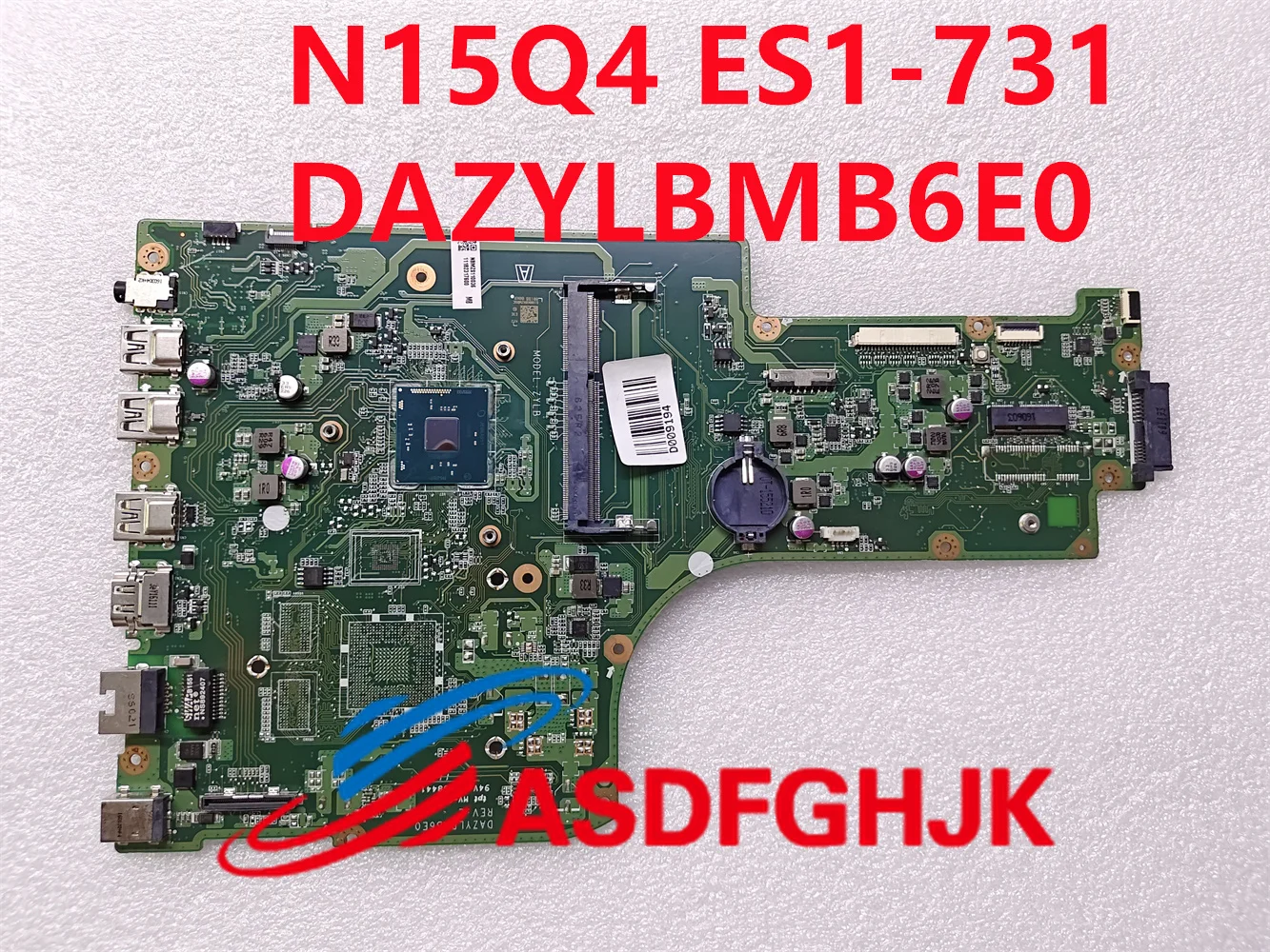 DAZYLBMB6E0 For Acer FOR Aspire N15Q4 ES1-731 ES1-731G Laptop Motherboard With SR29H N3050 CPU 100% Tested