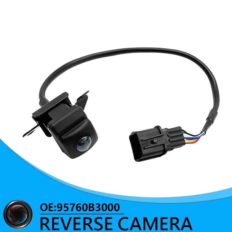 Car Parking Assist Backup Camera 95760-B3000 Fits For Hyundai Mistra 2013-2017 Replaces 95760B3000 Rear View Camera