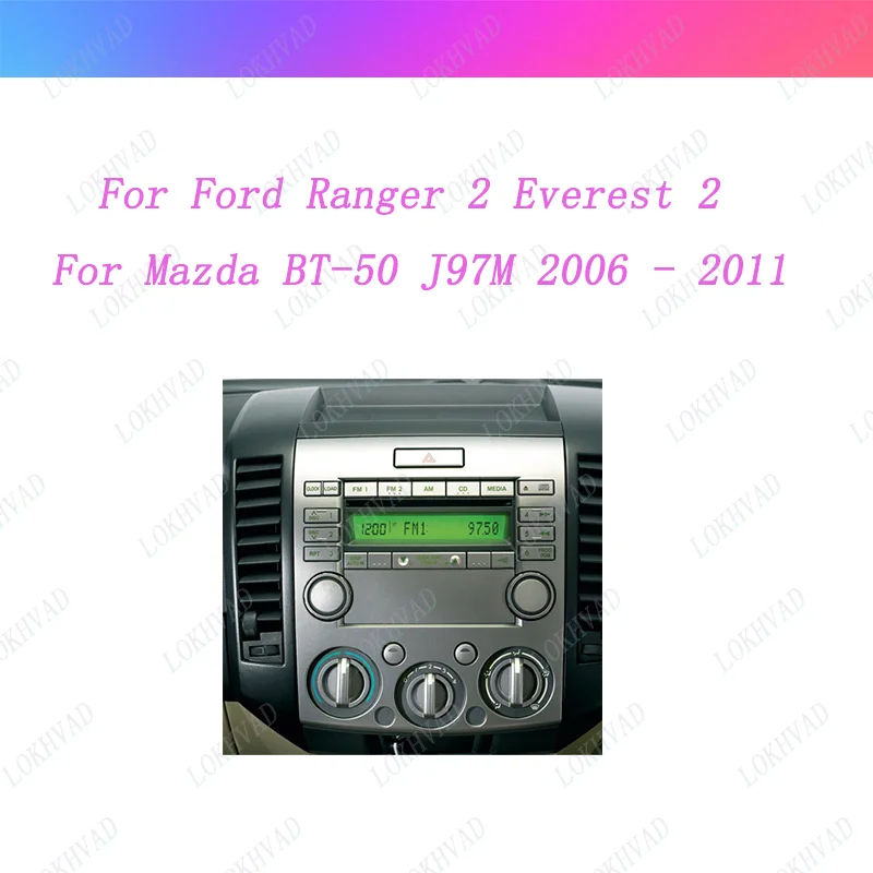 For FORD 2006-2010 Everest Ranger Mazda BT-50 9inch Car Radio Android Plastic Fascias Panel Dashboard Frame cables