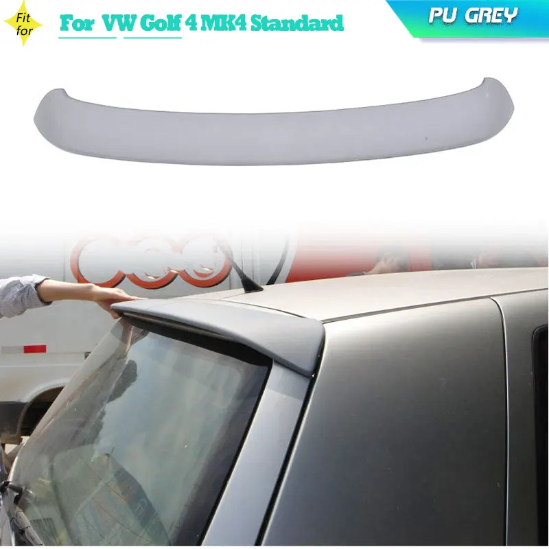 PU Gray Car Rear Roof Spoiler Wings for for Volkswagen VW Golf 4 MK4 Standard 1998-2004 Rear Spoiler Roof Wing Lip Unpainted