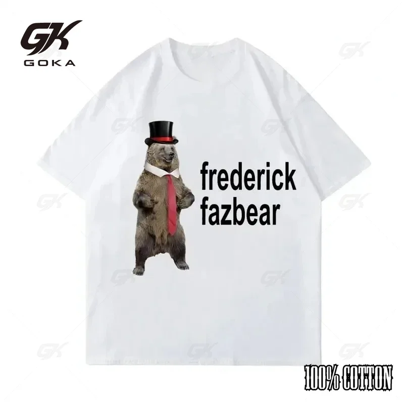 Frederick Fazbear The Fancy Bear Fnaf Tee Shirt Men Women Funny Meme Clothing T Shirt Pure Cotton Oversized Short Sleeve T-shirt