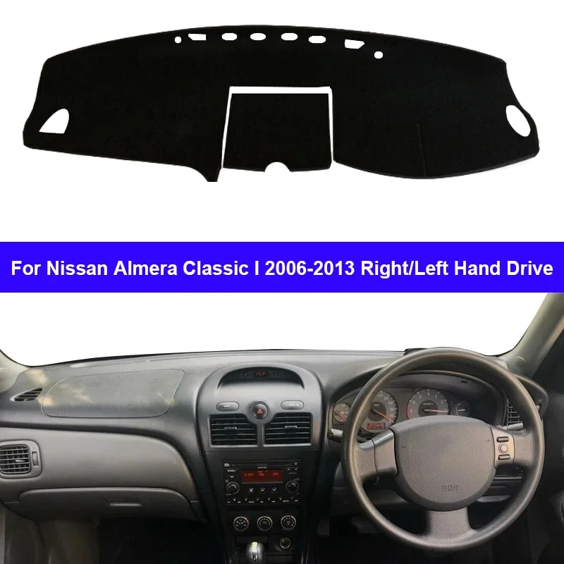 For Nissan Almera Classic I 2006-2010 2011 2012 2013 Car Protective Pad Dashboard Cover Silicone Non-Slip Mat Auto Sunshade