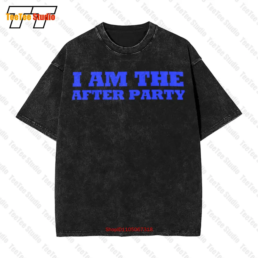 

I Am The After Party Vintage Oversized T-Shirt LXAB
