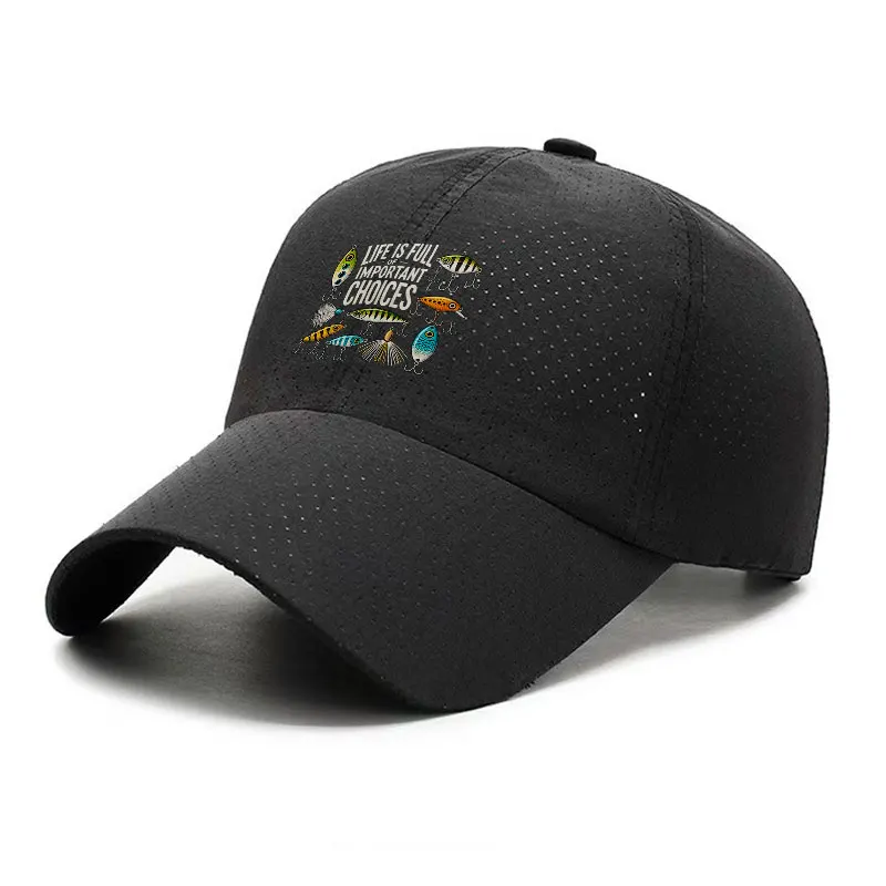 Life Is Full Of Important Choices Quick Dry Baseball Cap Adjustable Lightweight Fishing Hat Outdoor Sports