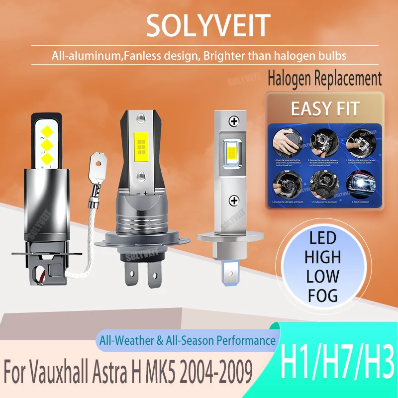 

Robust construction for enduring 6000K H1/H7/H3 LED light Hi Lo Fog Lamp For Vauxhall Astra H MK5 2004 2005 2006 2007 2008 2009