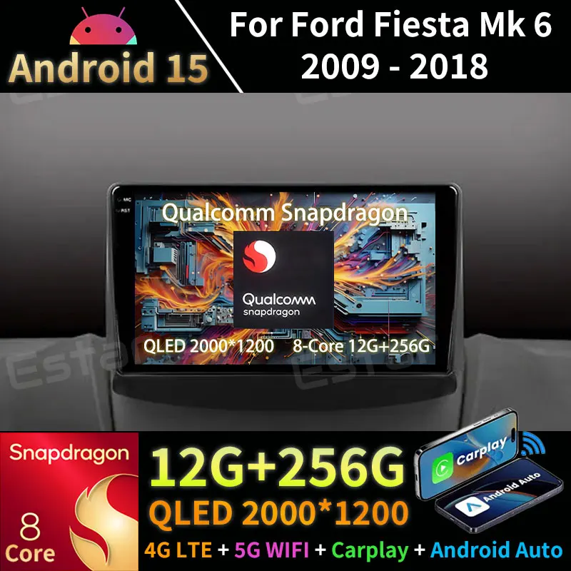 

Автомобильный радиоприемник Android 15 для Ford Fiesta Mk 6 2009-2018, мультимедийный стереоплеер, камера NAVI 360, аудиосистема QLED, головное устройство, беспроводной DSP