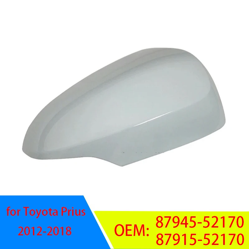 Auto Left Right Rear Mirror Cover Case Cap Shell for Toyota Prius C Aqua Axio Premio Allion 2012-2018 87945-52170 87915-52170