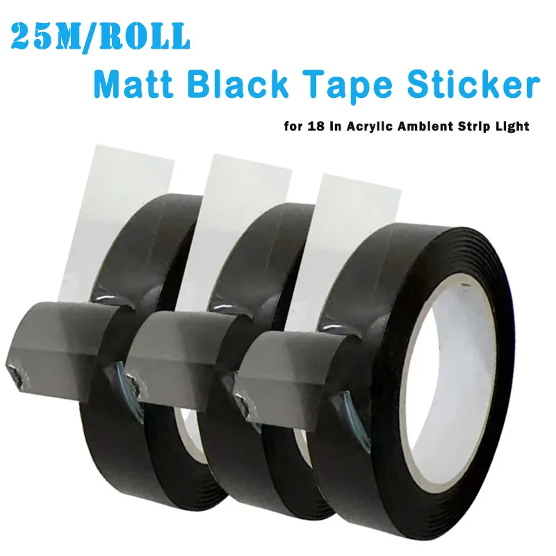 

Smoke Matte Black Tape Sticker Car Ambient Lights Part Guide Fiber Optic for 18/22 in 1 Atmosphere Acrylic Strip Light 25M/Roll