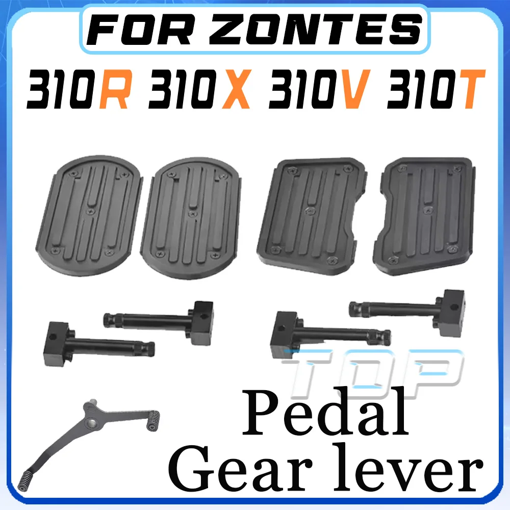 

For ZONTES 310R 310T 310X 310V enlarged foot pedal for r310 t310 x310 v310 gear lever accessories
