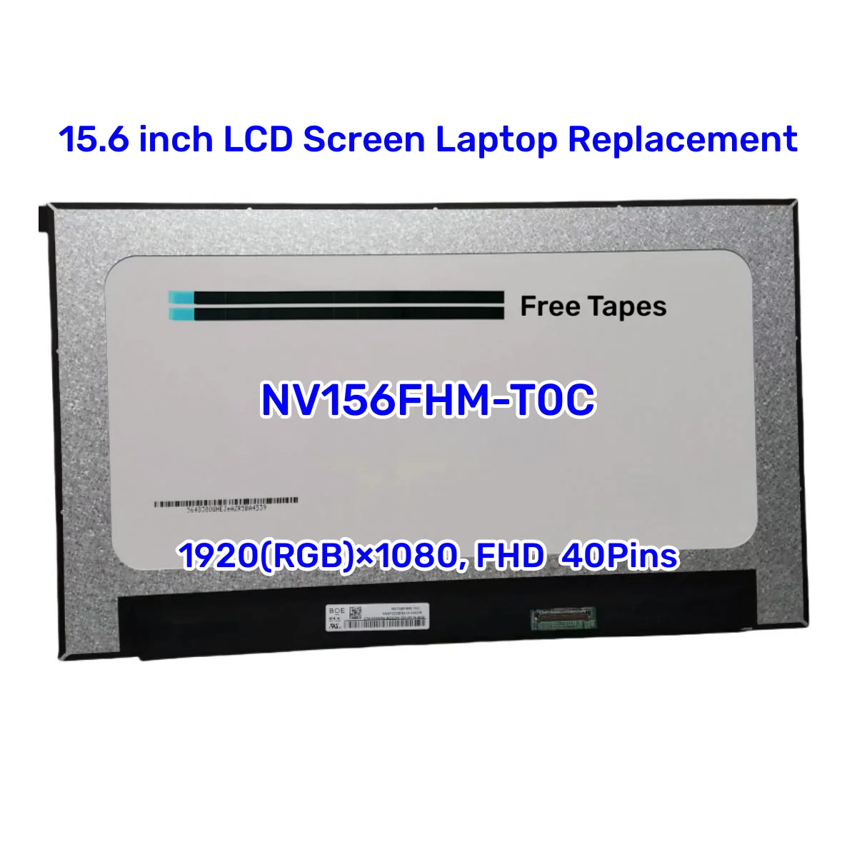 

15.6 NV156FHM-T0C Fit NV156FHM T0C EDP 40PIN 60HZ FHD 1920*1080 LCD Screen Laptop Replacement Display Panel