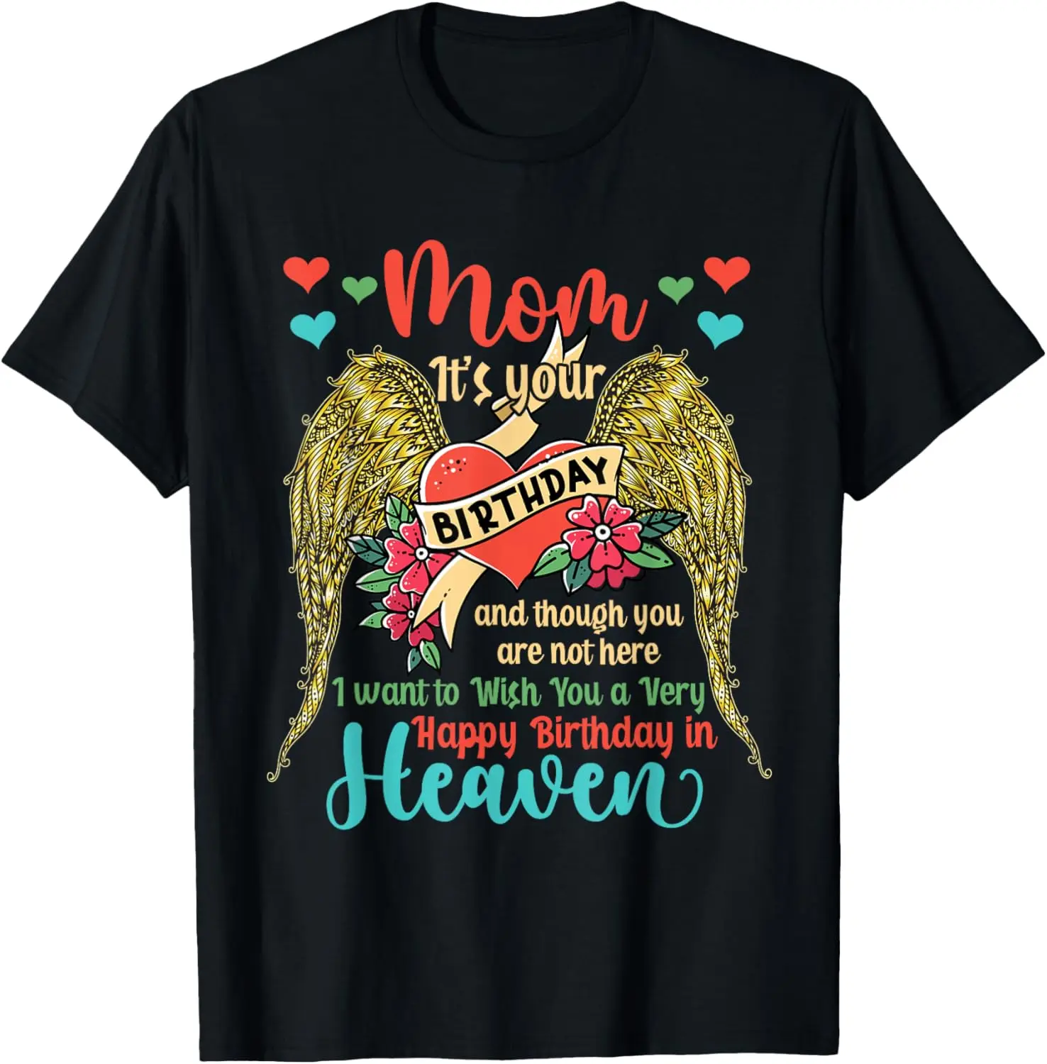 Wish A Very Happy Birthday Mom In Heaven Memorial Family T-Shirt