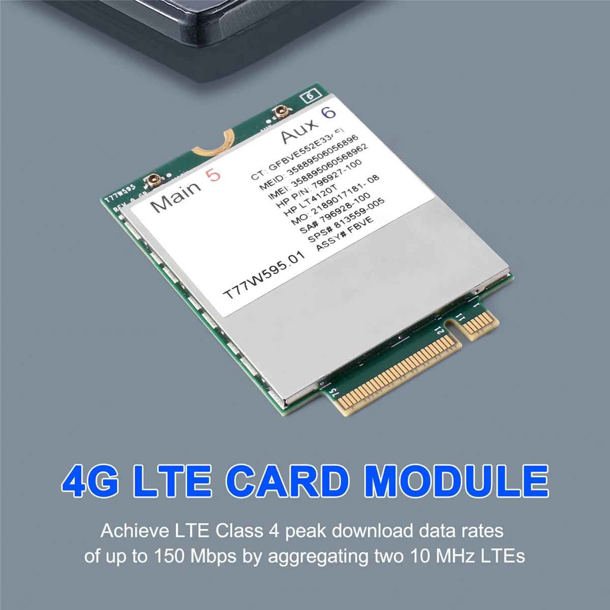 T77W595 4G ​ Módulo de tarjeta LTE LT4120 796928 -001 MDM9625 para tarjeta de red de módulo Probook/EliteBook 820 840 850 G2 G3 4G