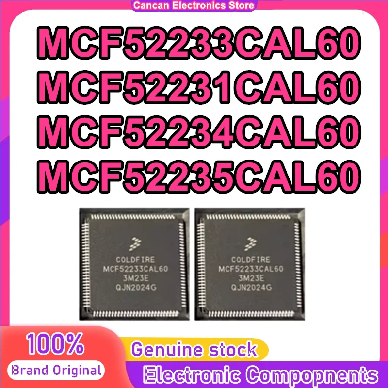 

MCF52233CAL60 MCF52231CAL60 MCF52234CAL60 MCF52235CAL60 LQFP-112 IC Chip New Original in stock