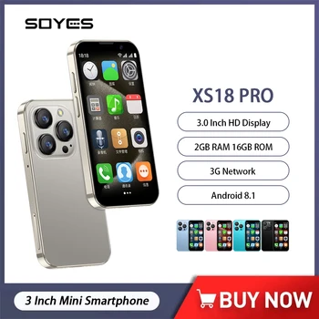 SOYES XS18 프로 미니 스마트폰, 안드로이드 8.1, 얼굴 인식 듀얼 SIM, 1000mAh, 3G 네트워크, 3.0 인치 소형 휴대폰, 2GB RAM, 16GB ROM 