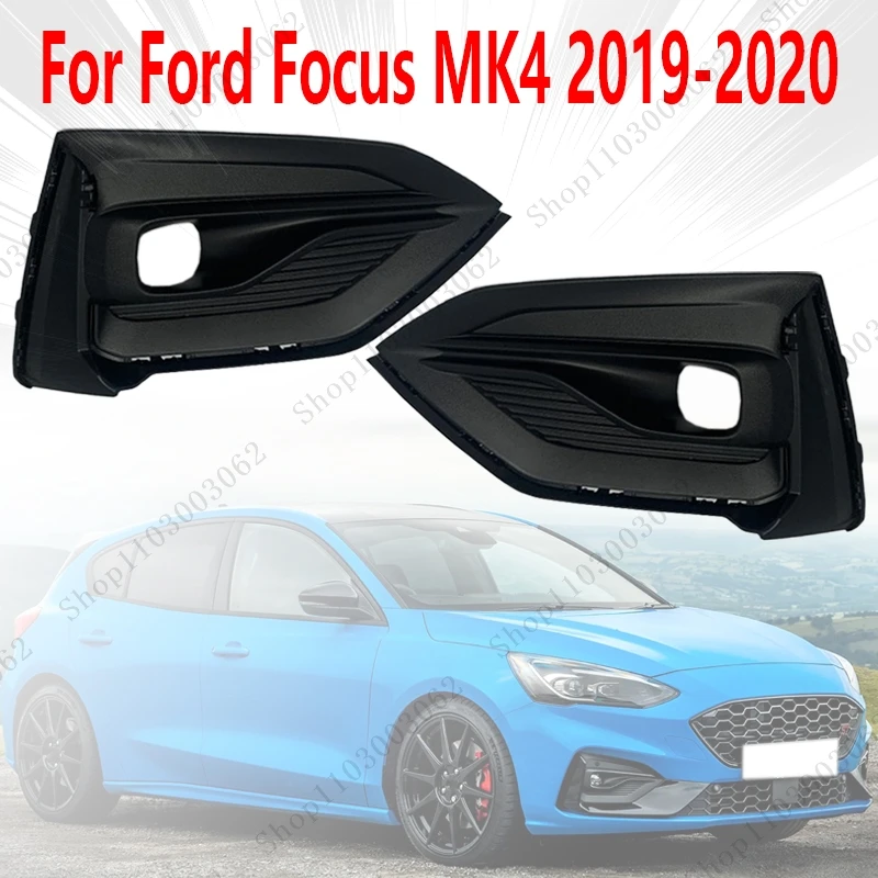 

Fog lamp frame For Ford Focus MK4 2019-2020 Car Exterior Front Fog Lampshade Decorative Protection Frame 2369991 2369984