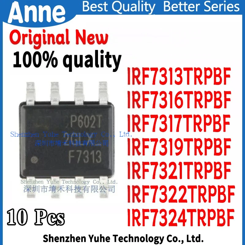 (10piece)100% New IRF7313 IRF7316 IRF7317 IRF7319 IRF7321 IRF7322 IRF7324 F7313 F7316 F7317 F7319 F7321 F7322 F7324 sop-8 Chips