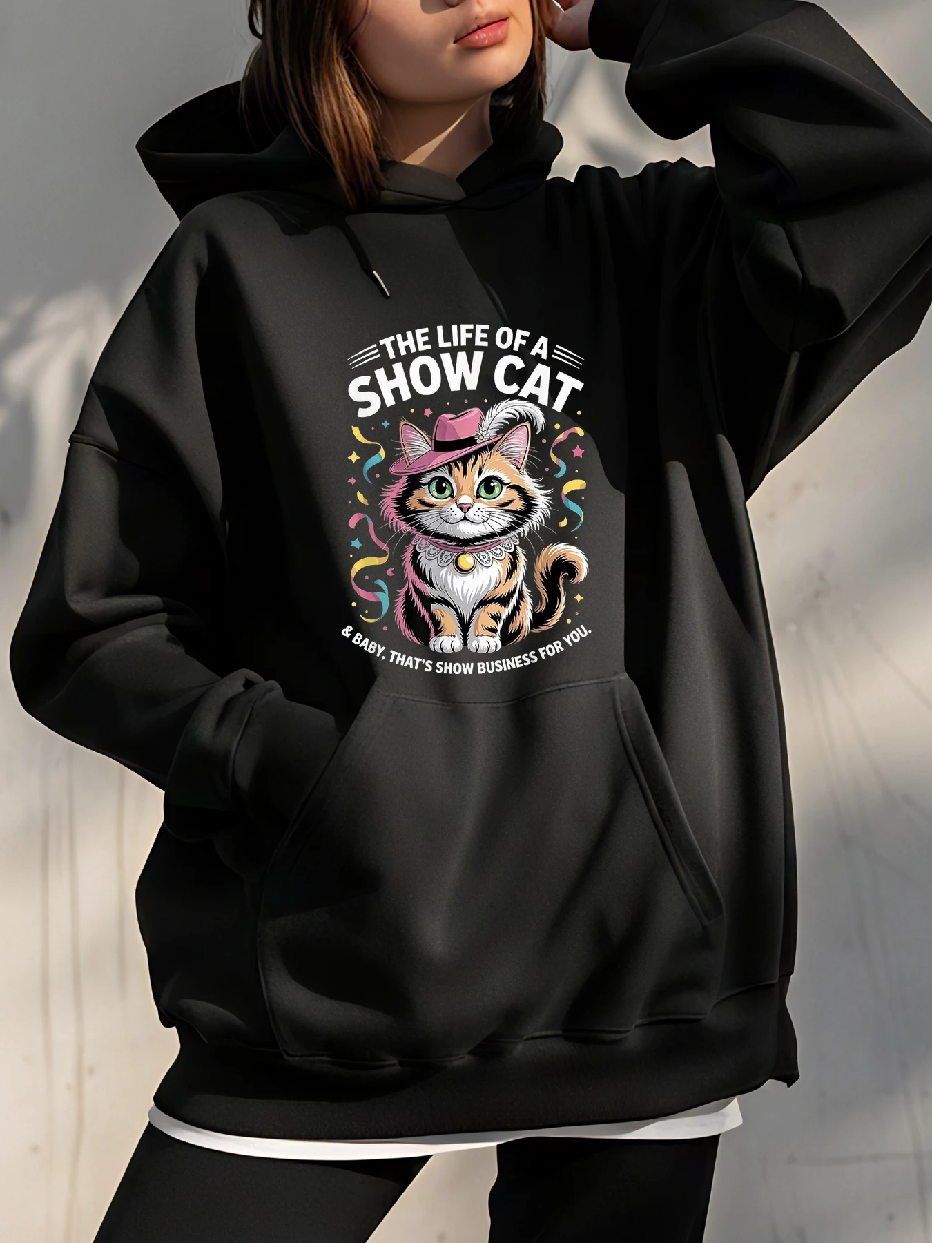 Sweat à capuche imprimé chat la vie d'un spectacle, sweat-shirt décontracté pour femmes, mode Streetwear, cadeau pour les amoureux des chats