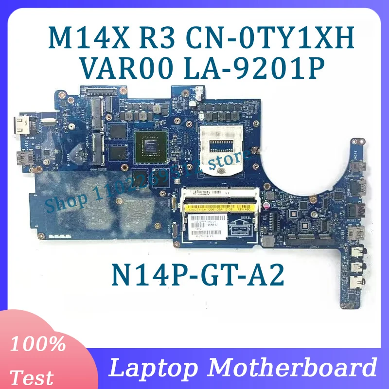 

CN-0TY1XH 0TY1XH TY1XH Mainboard VAR00 LA-9201P For Dell M14X R3 Laptop Motherboard N14P-GT-A2 100% Fully Tested Working Well