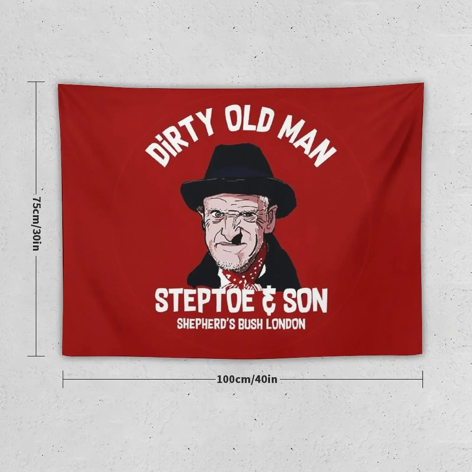 Steptoe and Son t shirt - Funny Dirty Old man Gifts - Classic British Gifts - Comedy Gifts Tapestry Home Decorators Tapestry