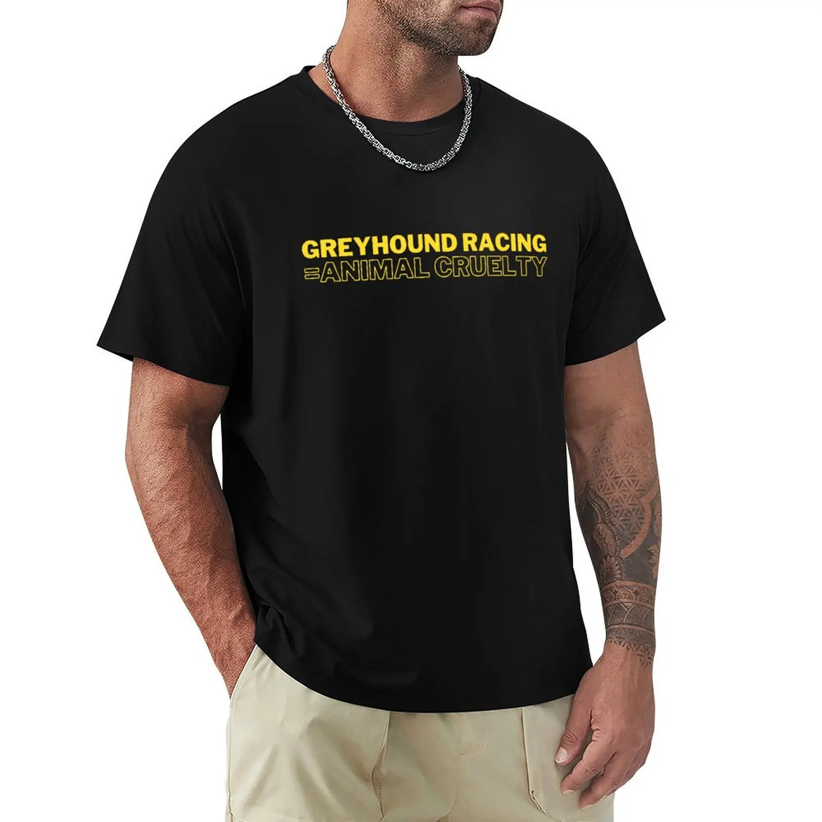 T-shirt Greyhound Racing = Animal Cruelty, t-shirt imprimé pour usage quotidien