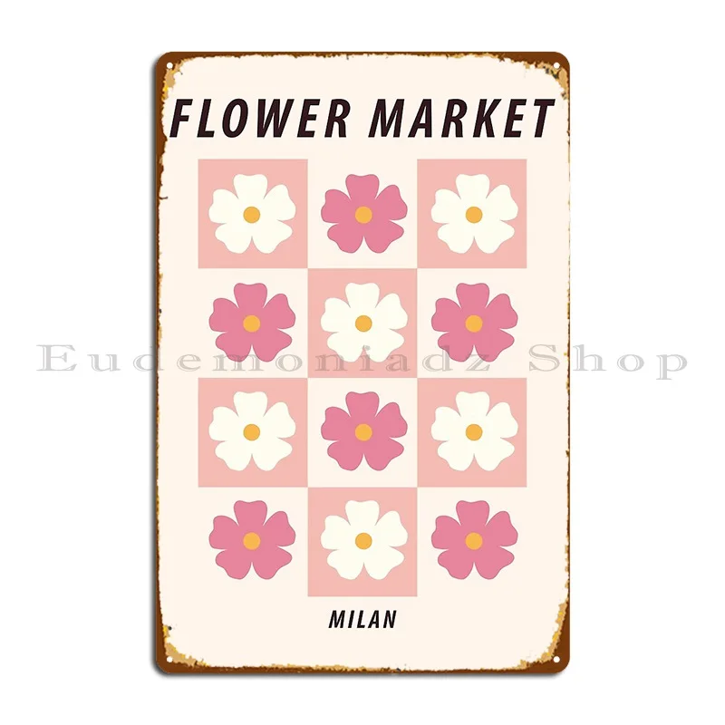 Flower Market Print Milan Indie Cottagecore Metal Sign Pub Plates Design Retro Poster Customize Tin Sign Poster