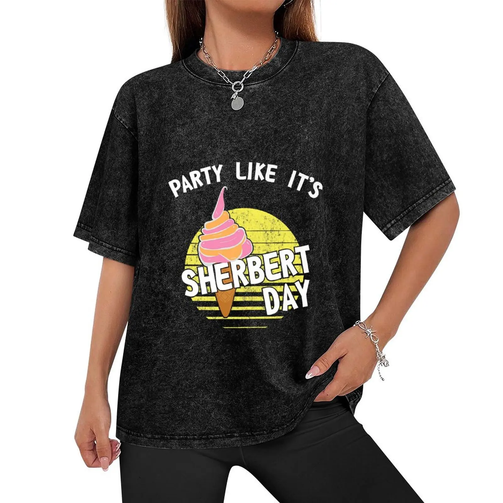 Party Like It's Sherbert Day Sherbet Birthday Tee T-Shirt customs design your own anime stuff summer shirt men graphic t shirts