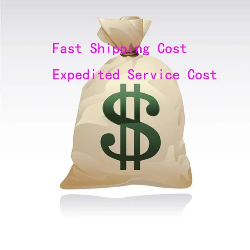 

Expedited shipping cost ,Extra Fee ,Price Difference ,Custom fee, resend service