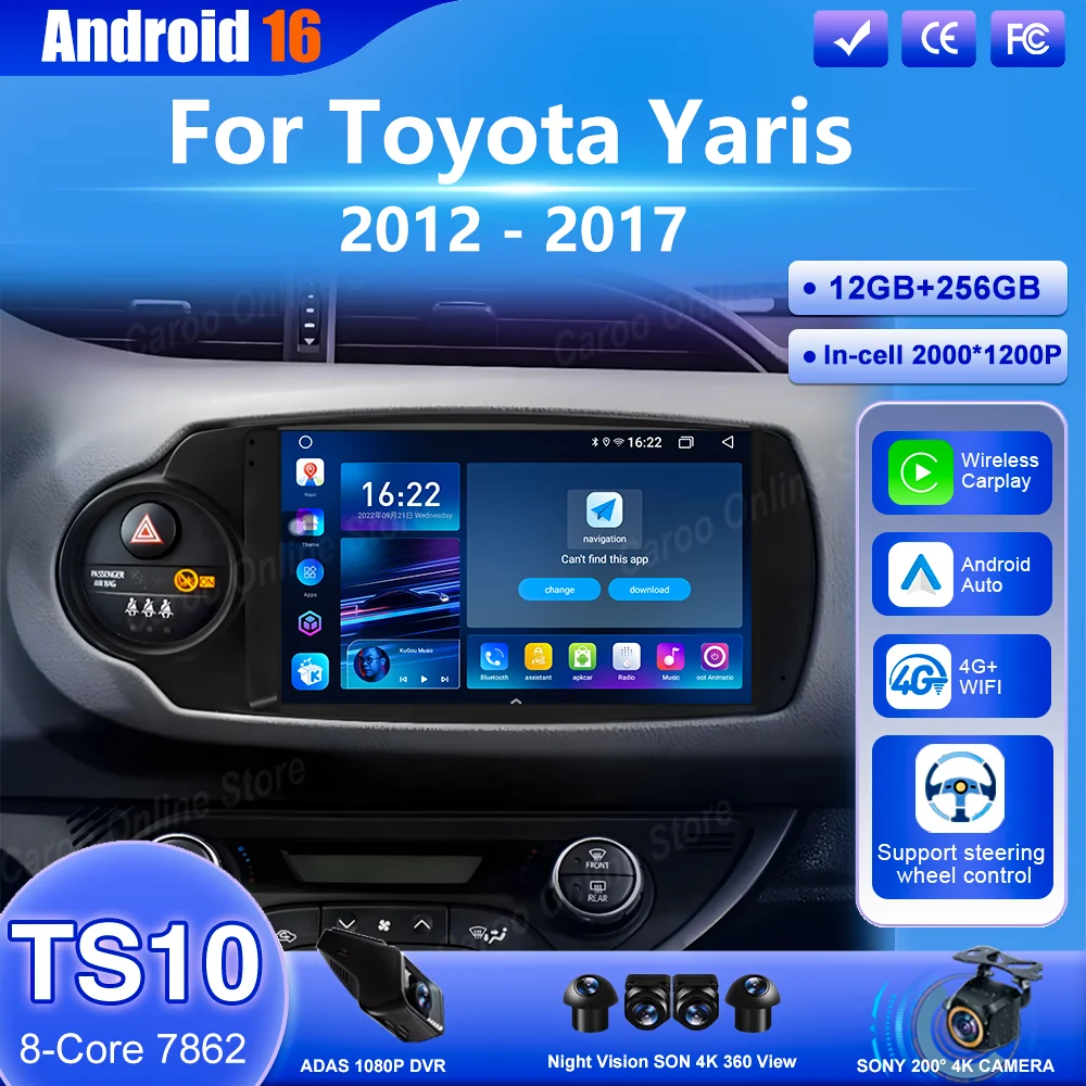 

Android 16 For Toyota Yaris 2012 2013 20014 2015 -2017 Car GPS Navigation Carplay Multimedia Video Player Head Unit 4G Bluetooth