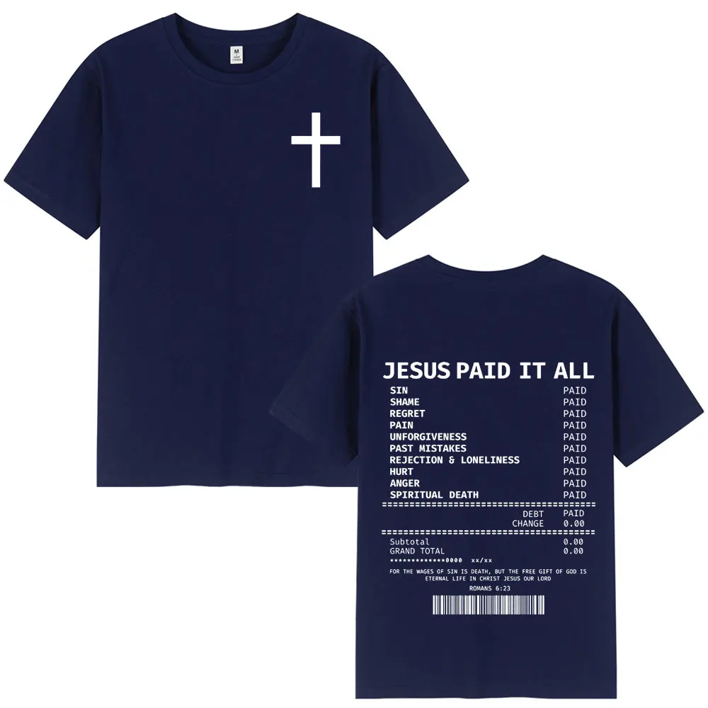 Salvation Jesus Paid It All T Shirts Christian Bible Verse T-shirt Mens Women Clothing Fashion Oversized Casual Cotton T-shirts