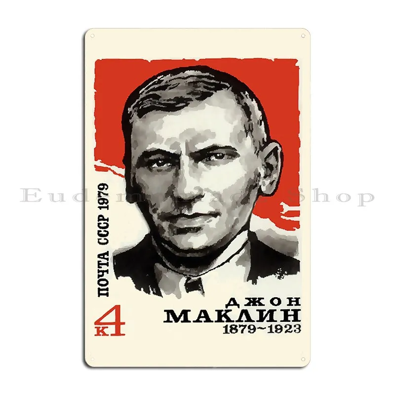 Remembering John Maclean Scottish Revolutionary Socialist Metal Signs Custom Personalized Wall Decor Retro Tin Sign Poster