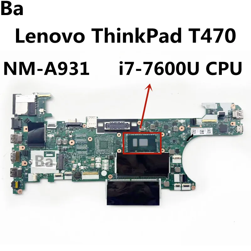 

For Lenovo ThinkPad T470 Laptop Motherboard NM-A931 Motherboard Wtih i7-7600U CPU 100% Test Work